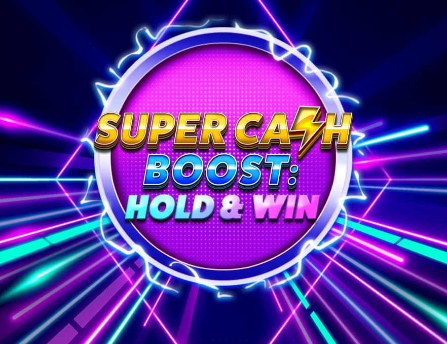 Super Cash Boost: Hold & Win